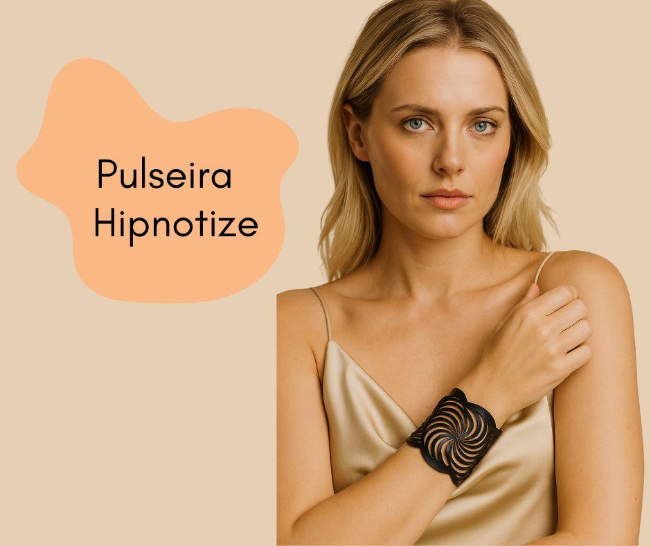 Pulseira Hipnotize